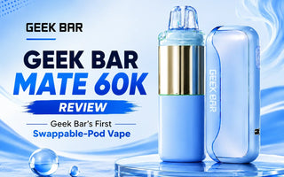Geek Bar Mate 60K Review — Geek Bar's First Swappable-Pod Vape