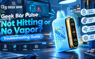 Geek Bar Pulse 2 Not Hitting or No Vapor? Troubleshooting Guide