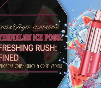 Foger Watermelon Ice Review — Is It Worth It?