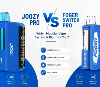 Joozy Pro vs Foger Switch Pro — Which Modular Vape System Is Right for You?