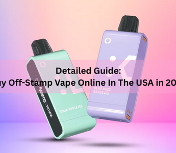Where to Buy Off Stamp Vapes Online in the USA (2025 Guide)