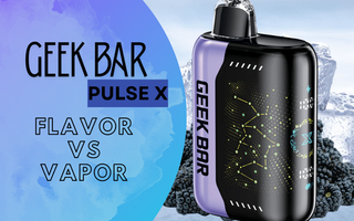 Geek Bar Pulse X Flavor Vs Vapor