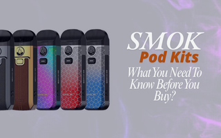 Smok E-Cigarettes Buying Guide
