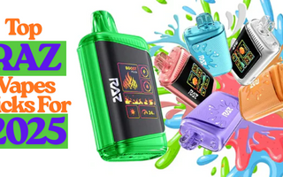 Top RAZ Picks for 2025: Detail Review About Flavors, Puff Counts & Design