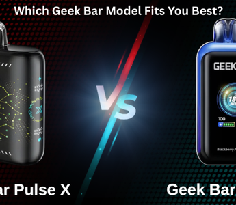 Geek Bar Skyview vs Pulse X: Which Geek Bar Model Fits You Best?